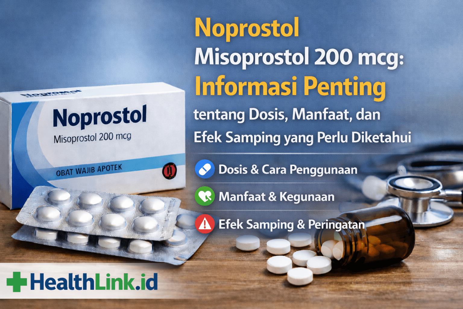 Noprostol Misoprostol 200 mcg - Informasi Penting tentang Dosis, Manfaat, dan Efek Samping yang Perlu Diketahui