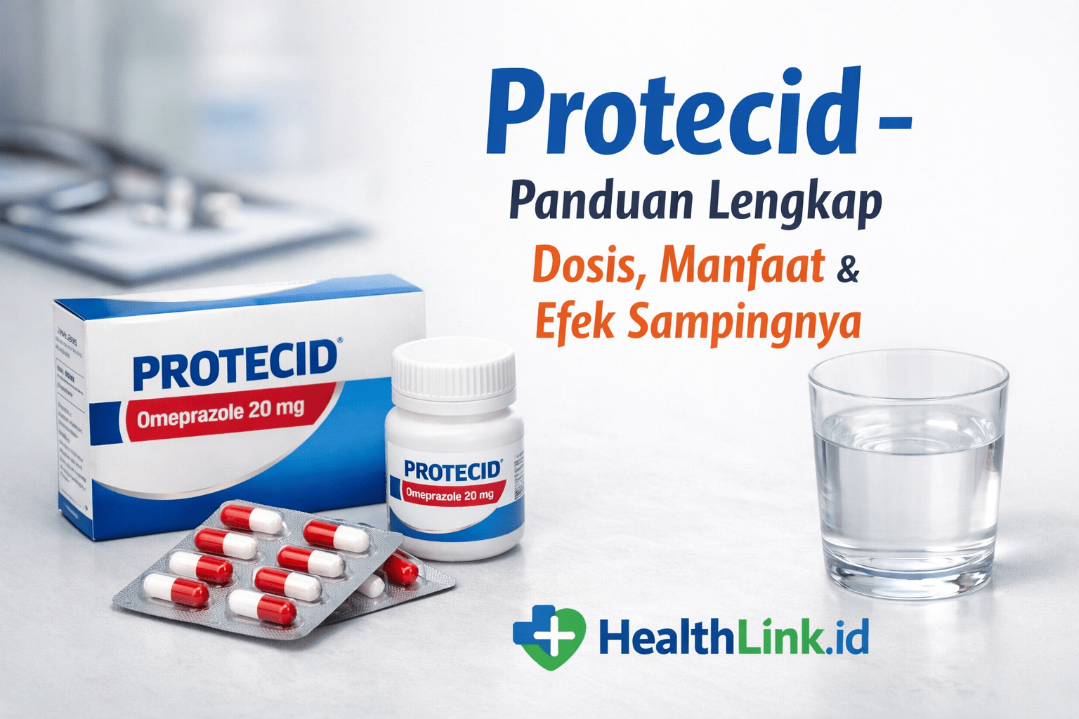 Protecid - Panduan Lengkap Dosis, Manfaat & Efek Sampingnya